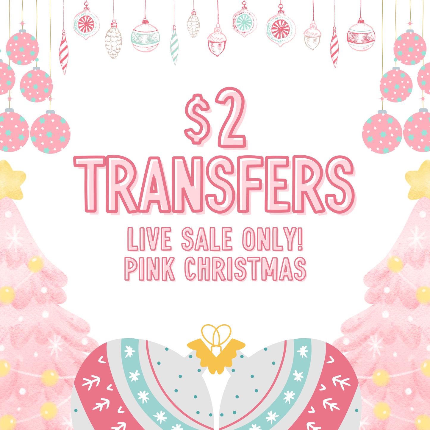 PINK CHRISTMAS $2 Transfers - LIVE SALE ONLY