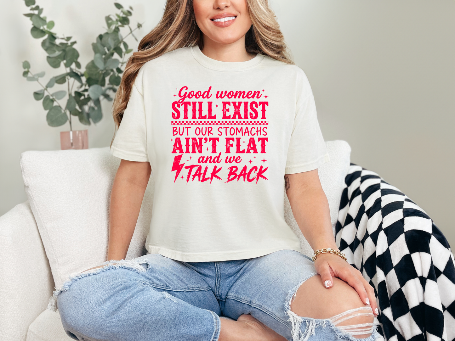 Good Women Still Exist DTF TRANSFER