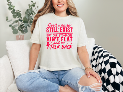 Good Women Still Exist DTF TRANSFER