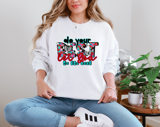 Do Your Best Let Good Do the Rest DTF TRANSFER