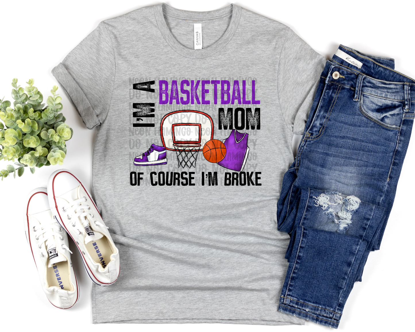 I'm A Basketball Mom Of Course I'm Broke DTF TRANSFER