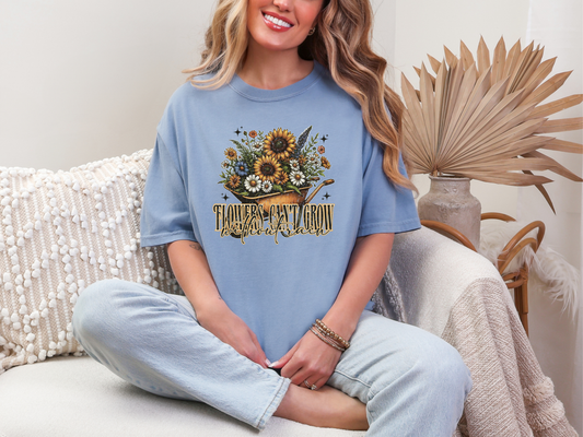 Flowers Can't Grow Without Rain DTF TRANSFER