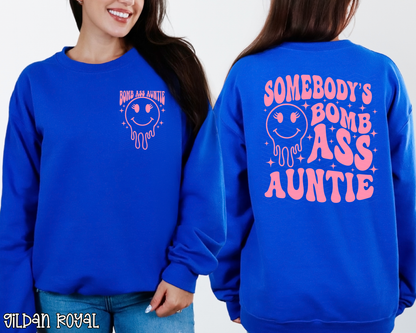 Somebody s Bomb Ass Auntie DTF TRANSFER