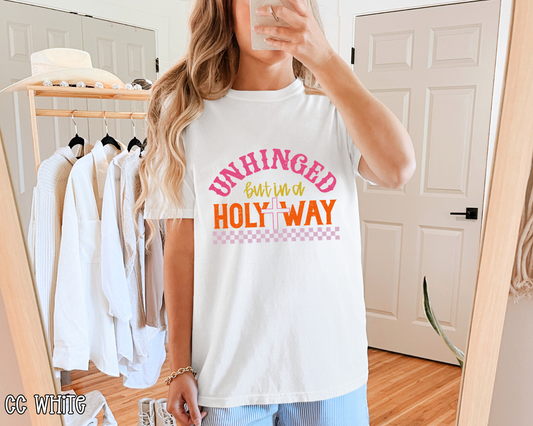 Unhinged But In A Holy Way DTF TRANSFER