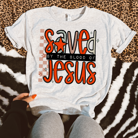 Saved By The Blood Of Jesus DTF TRANSFER
