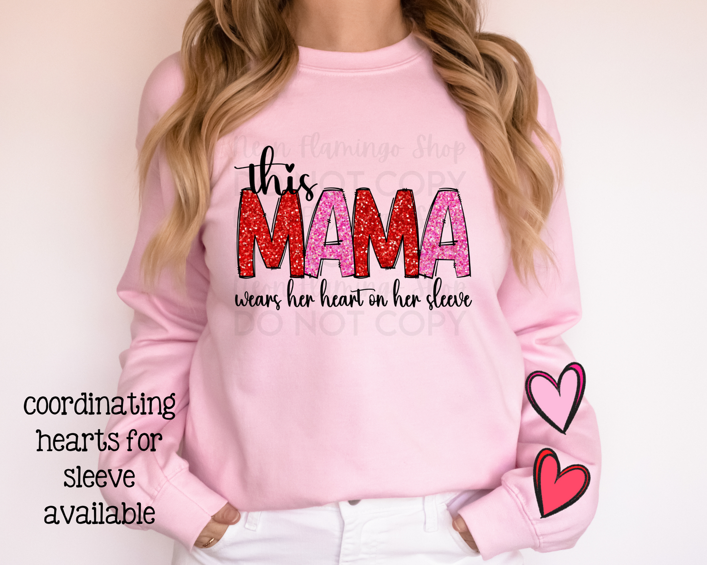 This Mama Wears Her Heart on Her Sleeve DTF TRANSFER