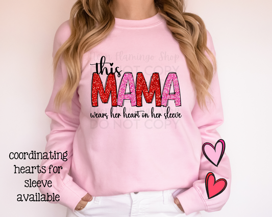 This Mama Wears Her Heart on Her Sleeve DTF TRANSFER