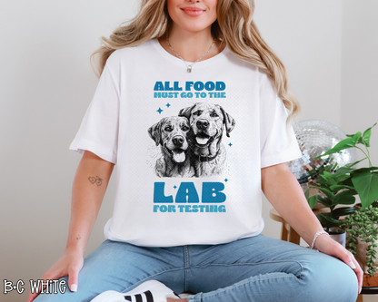All Food Must Go To The Lab For Testing DTF TRANSFER