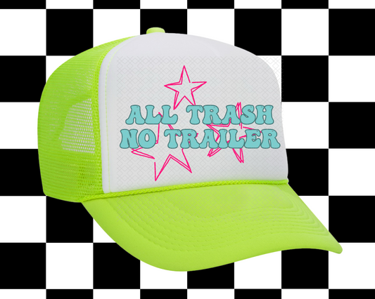 All Trash No Trailer DTF TRANSFER