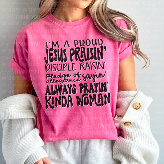 Always Prayin Kinda Woman Black DTF TRANSFER
