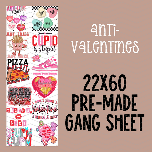 Anti-Valentine's Day Pre-Made Gang Sheet - 22x60