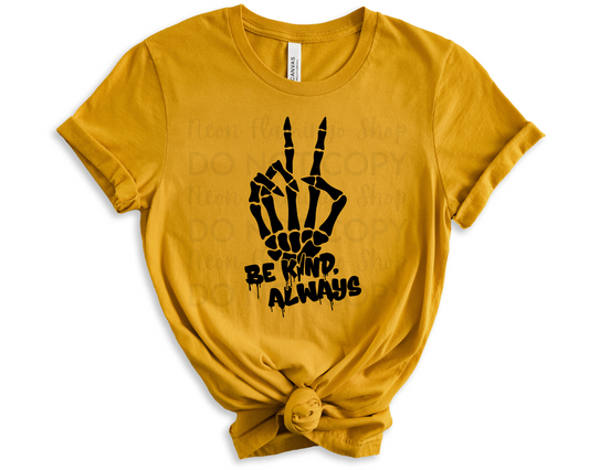 Be Kind Always Skellie Hand | Multiple Colors | DTF TRANSFER