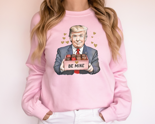 Be Mine Trump DTF TRANSFER