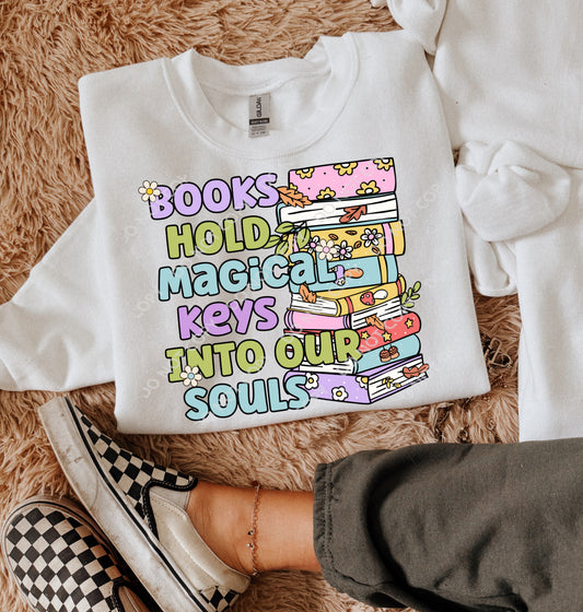Books Hold Magical Keys Into Our Souls DTF TRANSFER