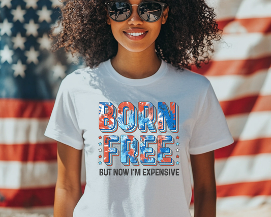 Born Free Now I'm Expensive Tie-Dye DTF TRANSFER