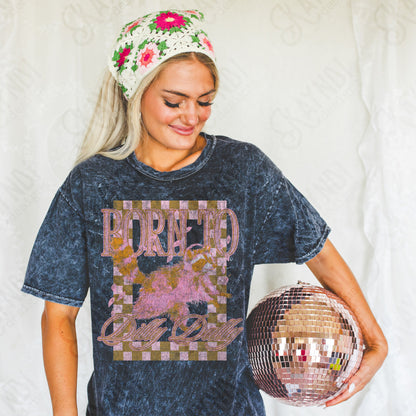 Born to Dilly Dally DTF TRANSFER