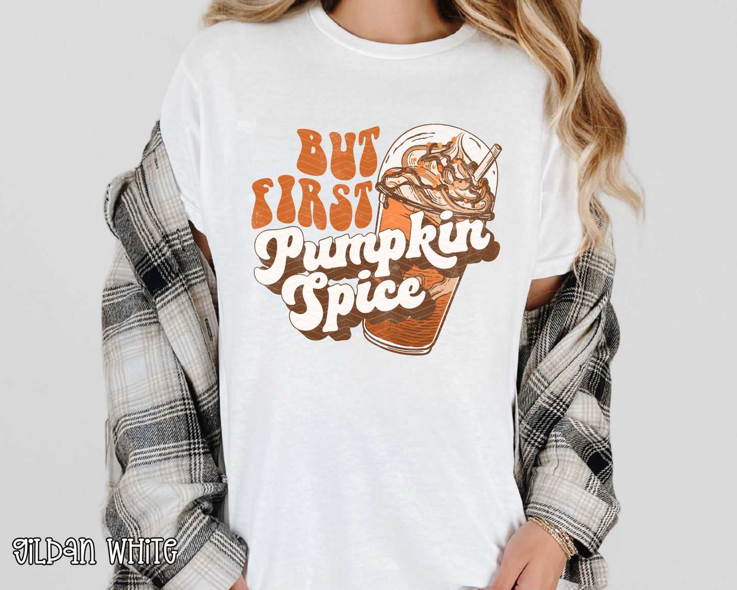 But First Pumpkin Spice DTF TRANSFER