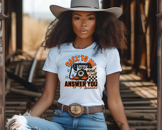 Call To Me And I Will Answer You