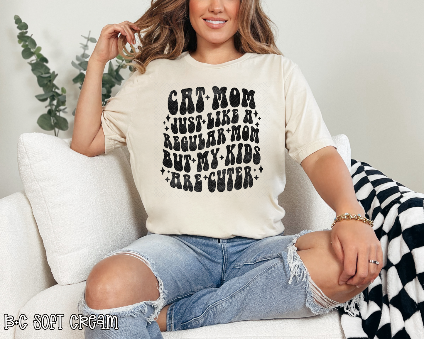Cat Mom Just Like A Regular Mom But My Kids Are Cuter DTF TRANSFER