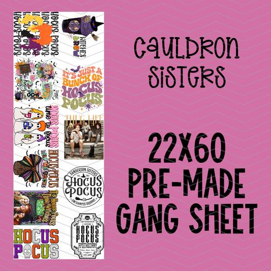 Cauldron Sisters Halloween Pre-Made Gang Sheet - 22x60