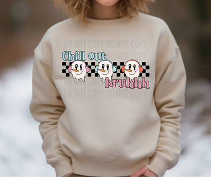 Chill Out Bruhhh | 2 COLORS | DTF TRANSFER