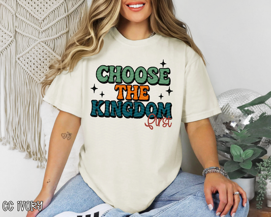 Choose The Kingdom First DTF TRANSFER