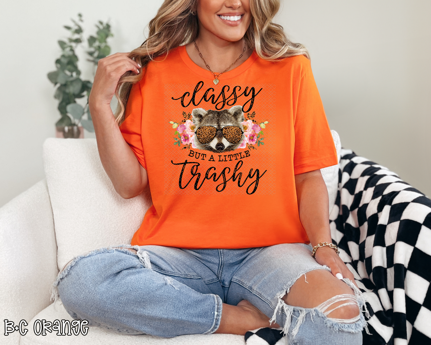 Classy But A Little Trashy DTF TRANSFER