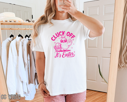 Cluck Off It's Easter DTF TRANSFER
