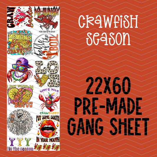 Crawfish Season Pre-Made Gang Sheet - 22x60