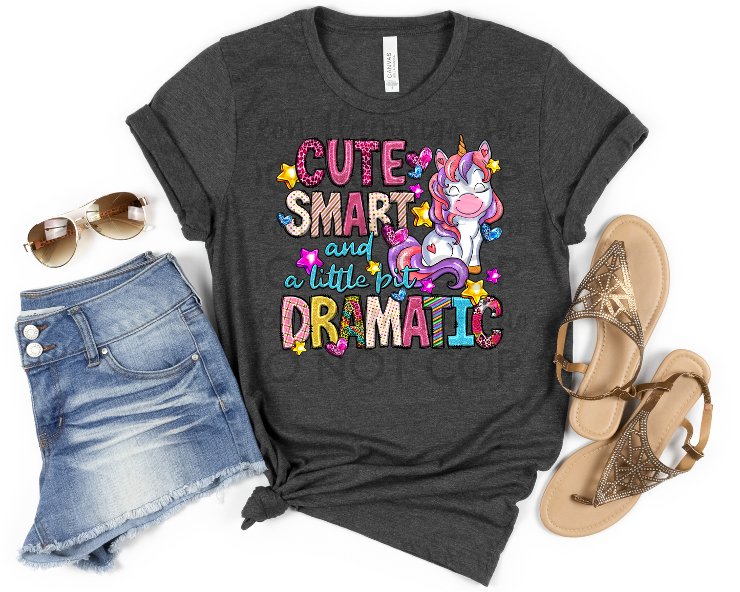 Cute Smart & A Little Dramatic DTF TRANSFER