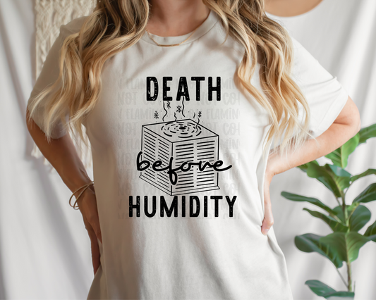 Death Before Humidity DTF TRANSFER