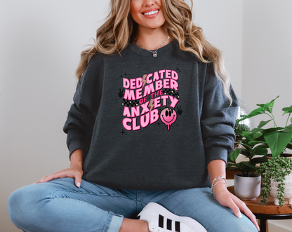 Dedicated Member of the Anxiety Club DTF TRANSFER