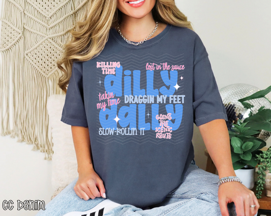Dilly Dally DTF TRANSFER