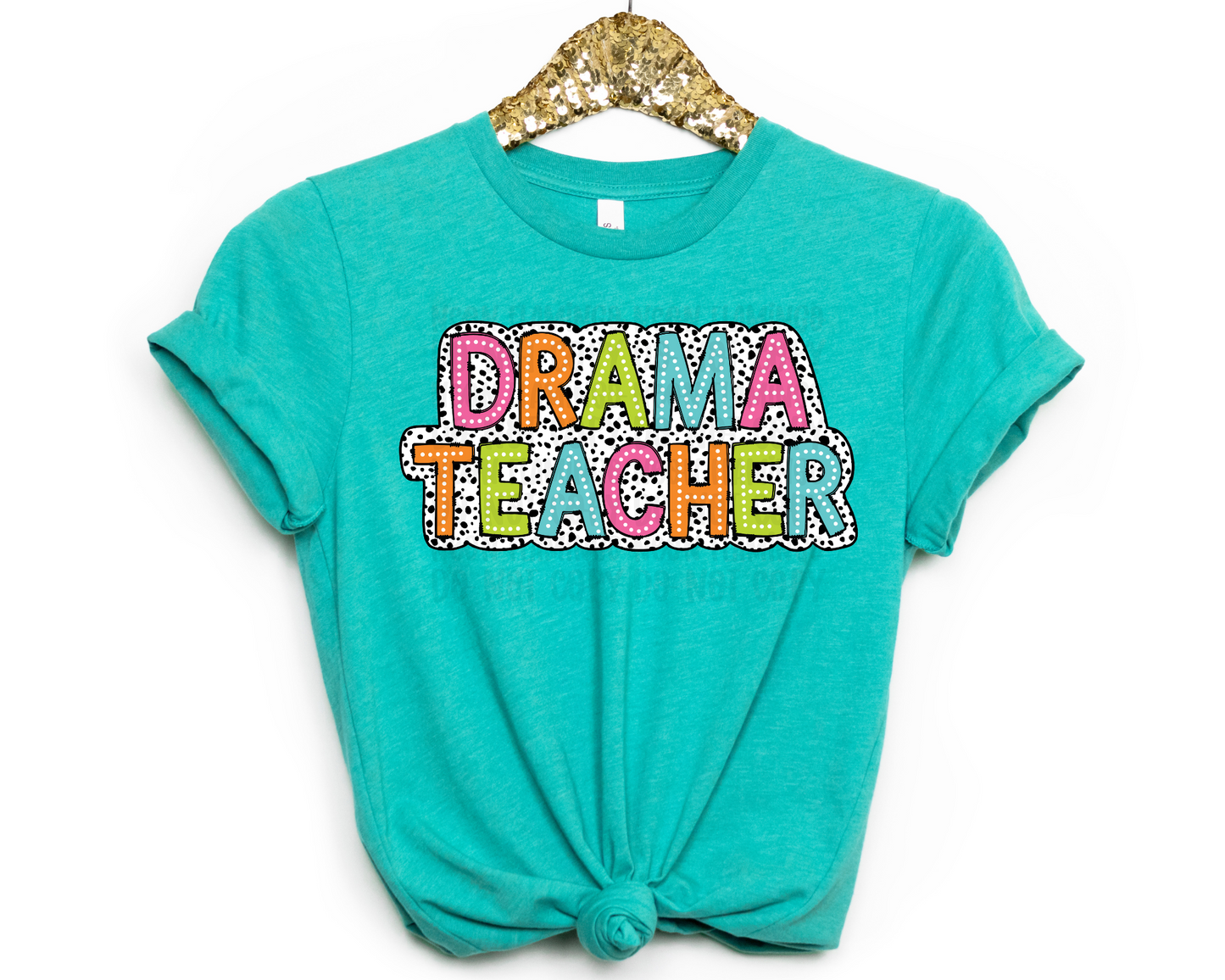 Drama Teacher Dalmatian Dots DTF TRANSFER