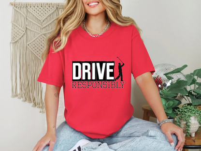 Drive Responsibly Golfer | 2 Styles | DTF TRANSFER