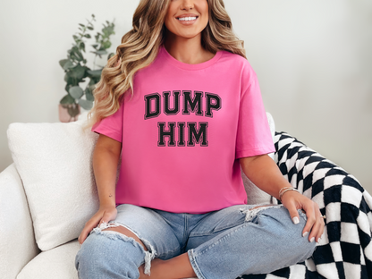 Dump Him Black DTF TRANSFER