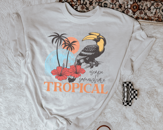 Escape Somewhere Tropical DTF TRANSFER