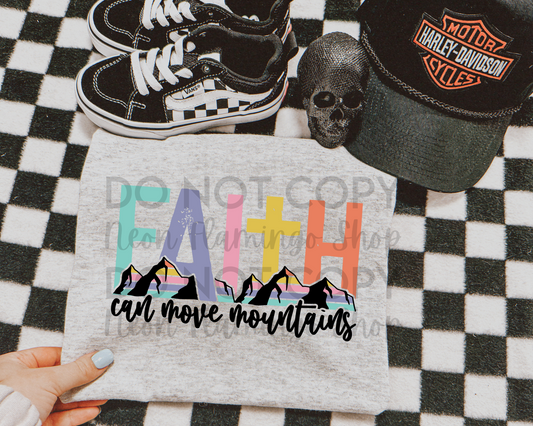 Faith Can Move Mountains