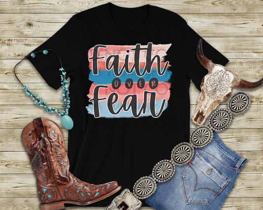 Faith over fear