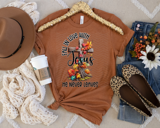 Fall In Love With Jesus He Never Leaves