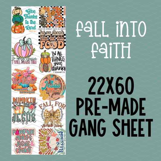 Fall Into Faith Pre-Made Gang Sheet - 22x60