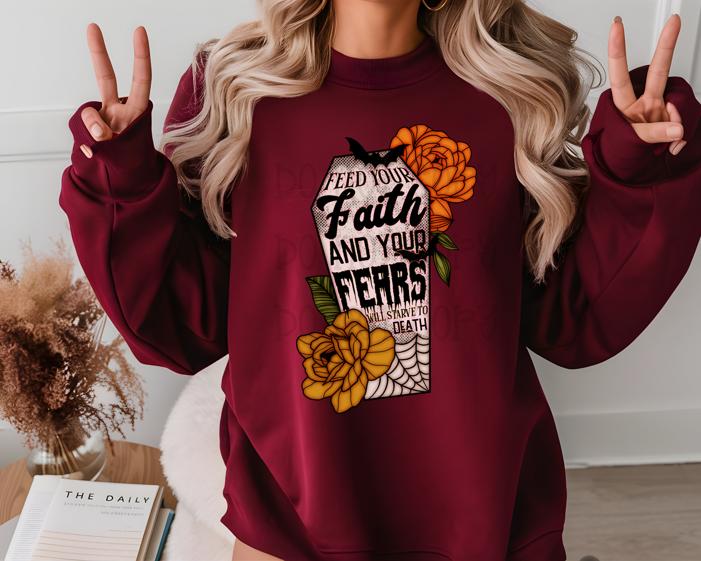 Feed Your Faith & Your Fears Will Starve | Multiple Colors | DTF TRANSFER