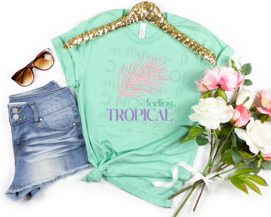 Feeling Tropical