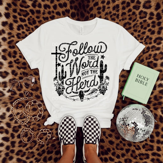 Follow The Word Not The Herd
