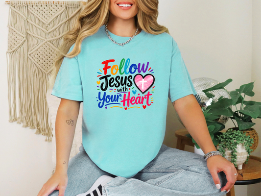 Follow Jesus with Your Heart DTF TRANSFER