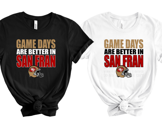 Game Days are Better In San Francisco DTF TRANSFER