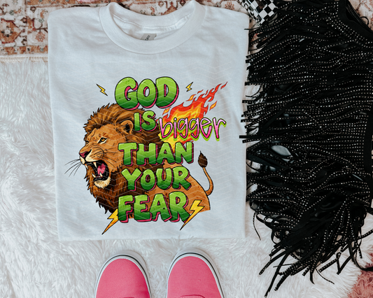 God Is Bigger Than Your Fear