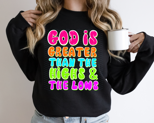 God Is Greater Than The Highs & The Lows Neon DTF TRANSFER