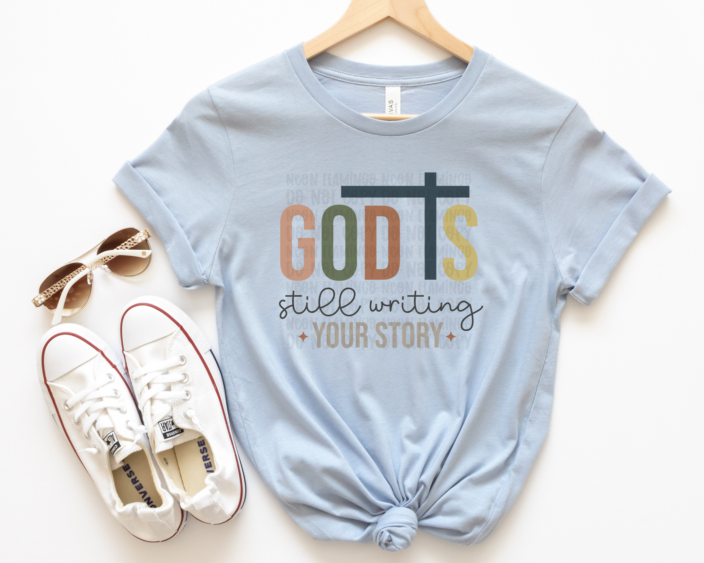 God Is Still Writing Your Story DTF TRANSFER