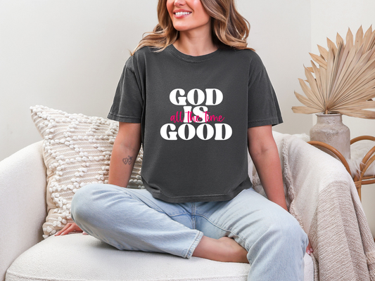 God is Good All the Time text DTF TRANSFER